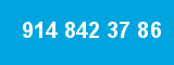 914 842 37 86